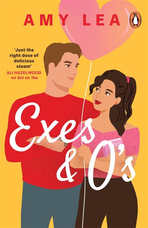 Exes And Os By Amy Lea Penguin Books Australia