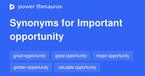Important Opportunity Synonyms 422 Words And Phrases For Important