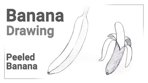 How To Draw A Banana Step By Step Drawing A Peeled Banana Drawing