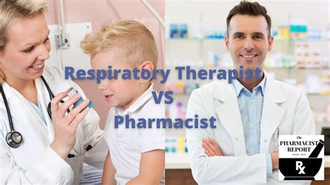 Respiratory Therapist Vs Pharmacist - Pharmacist Report