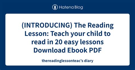 Introducing The Reading Lesson Teach Your Child To Read In 20 Easy