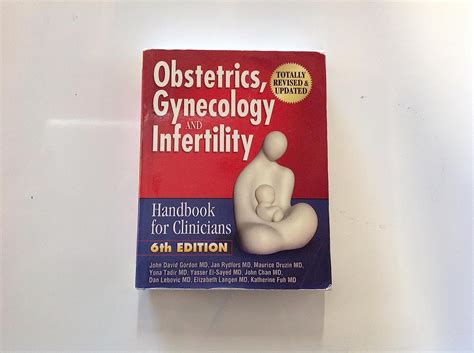 obstetrics gynecology and infertility handbook for clinicians pocket edition 6th sixth
