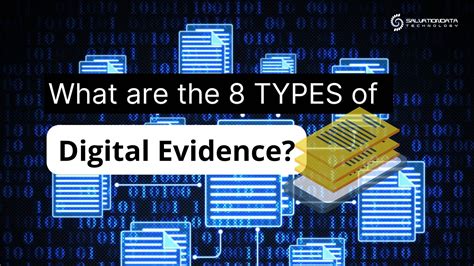What Are The 8 Types Of Digital Evidence