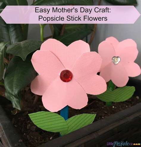 Easy Mothers Day Craft Popsicle Stick Flower Little