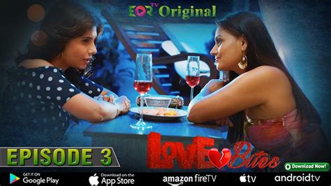 love bites web series episode 3 indian lesbian web series lgbtq romantic web series
