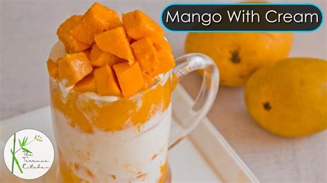 Mango With Cream Delicious Mango Cream Yummy Mango Dessert ~ The Terrace Kitchen Simple
