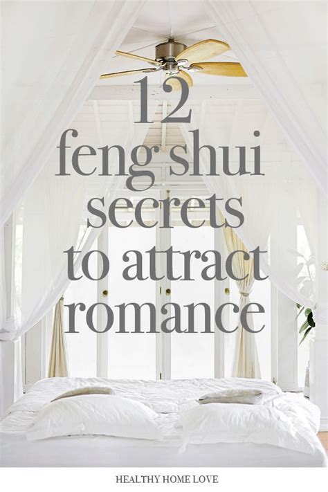 Secrets To Attract More Love At Home In Feng Shui House Room Feng Shui How To Feng