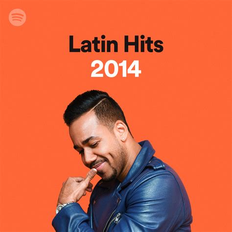 Latin Hits 2014 Spotify Playlist