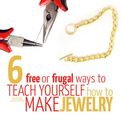 How To Teach Yourself How To Make Jewelry Moms And Crafters