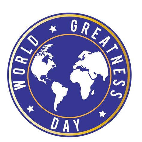 World Greatness Day