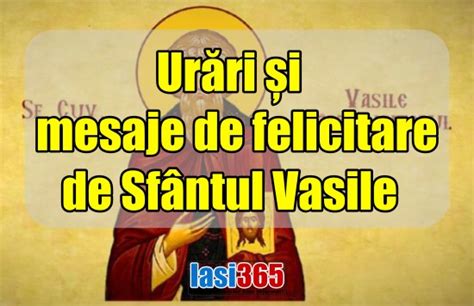 Urări și Mesaje De Felicitare De Sfântul Vasile 2021