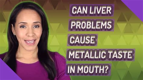 Can liver problems cause metallic taste in mouth? - YouTube
