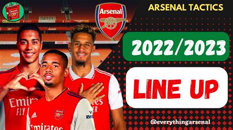 How Arsenal Could Line Up In The 20222023 Season Possible Line Up