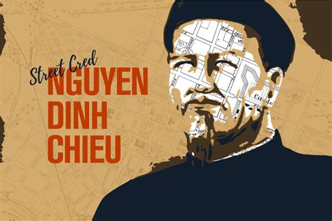 Street Cred Nguyen Dinh Chieu Gia Dinhs Downtrodden Poet Saigoneer