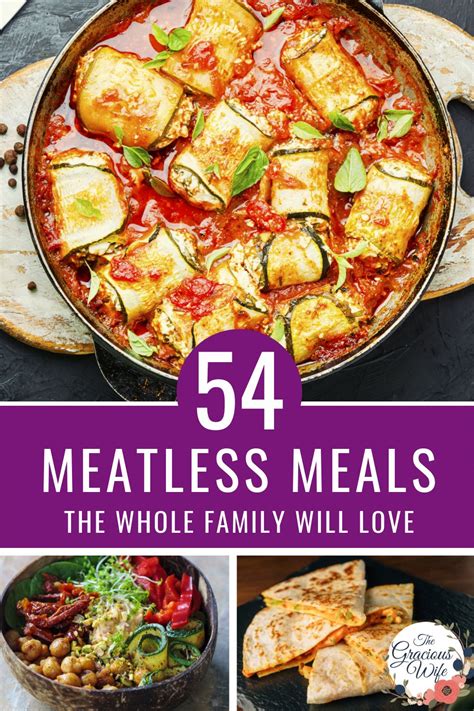 54 Meatless Meals Even Carnivores Will Love Meatless Meals