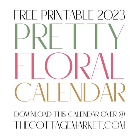 Free Printable 2023 Pretty Floral Calendar The Cottage Market