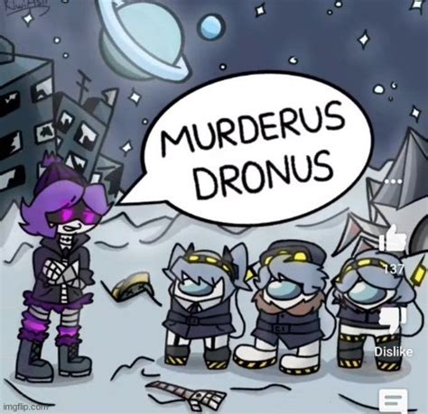 Murderdrones Amogus Memes And S Imgflip