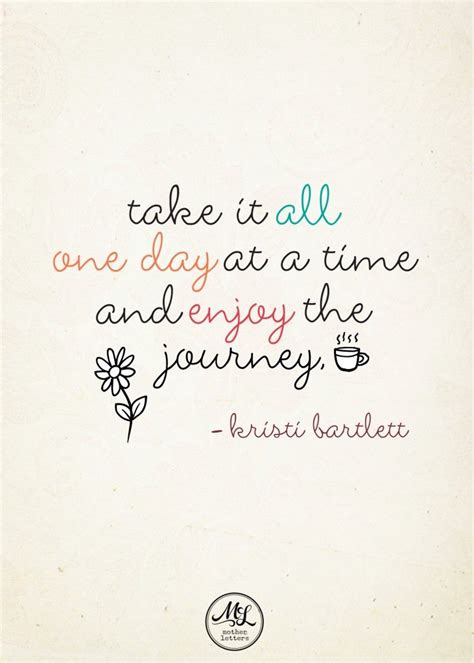 One Day At A Time Inspiration Pinterest Each Day
