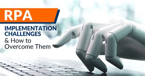 Top Challenges Of Rpa Implementation And How To Overcome Whizlabs Blog