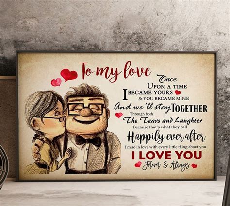 Carl And Ellie To My Love Once Upon A Time I Became Yours Poster I Love