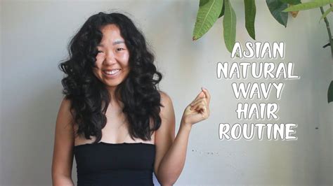 Asian Natural Wavy Hair Routinewash Day Youtube