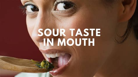 Sour Taste In Mouth Ayur Times