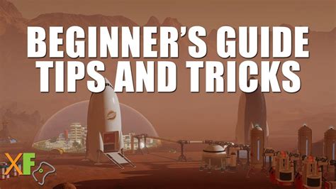 Surviving Mars Xbox One Beginners Guide Tips And Tricks