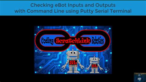 Using Putty Serial Terminal With Ebot Youtube