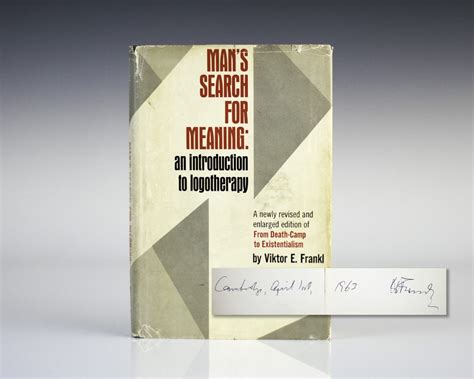 Ing to eat, the capos were never hungry; Man's Search For Meaning Viktor Frankl First Edition ...