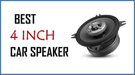 Best 4 Inch Car Speakers 2022 Top 9 Reviews