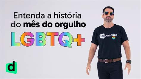 Entenda A HistÓria Do MÊs Do Orgulho Lgbtq Dose De Atualidades