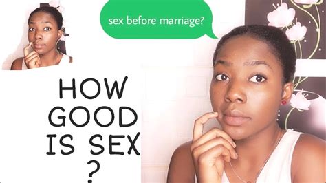 how good is sex😋sex before marriage or marriage before sexwhat does god think🤔prt 1 yaa