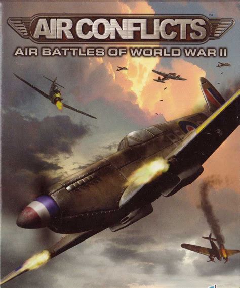 Air Conflicts Air Battles Of World War Ii Old Games Download
