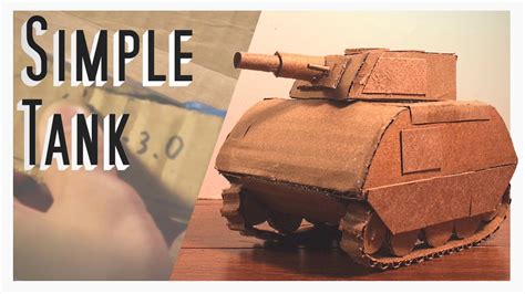 How To Make An Easy Simple Cardboard Tank Youtube