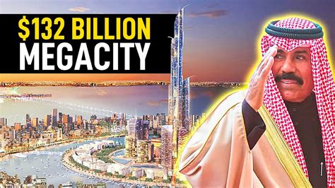 Amazing Kuwait How Theyre Building A 132 Billion City Youtube