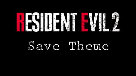Maybe you would like to learn more about one of these? Resident Evil 2 Remake Save Theme OST - YouTube