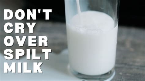 Don T Cry Over Spilt Milk Bonus Episode Youtube