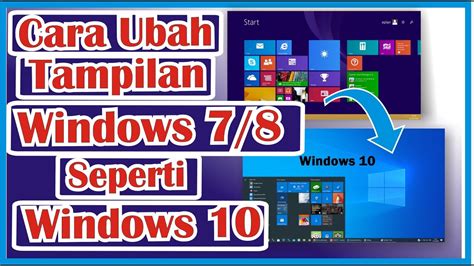 Cara Merubah Tampilan Windows 8 Menjadi Windows 10 Youtube