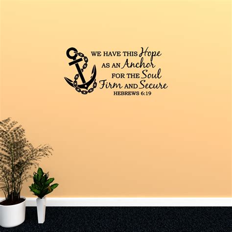 We Have This Hope As An Anchor For The Soul Firm And Secure Hebrews 6