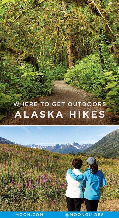 Best Hikes In Alaska Best Hikes Alaska Travel Alaska National Parks