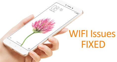 How To Fix Xiaomi Mi Max India Wifi Issues With Official Ota Update
