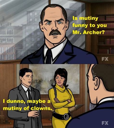 5.when the situation was this ironic. Archer TV Show Quotes & Sayings | Archer TV Show Picture Quotes