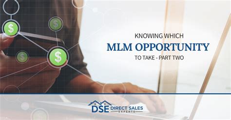 Mlm Opportunities Knowing Which Mlm Opportunity To Take Part Two