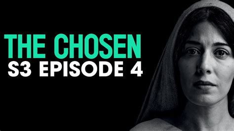 The Chosen Season 3 Episode 4 My Reactionreview Youtube