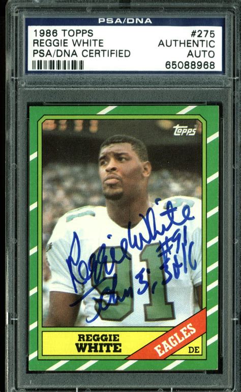 To show more matches, change the results per page value above. Lot Detail - Reggie White RARE Signed 1986 Topps Rookie Card (PSA/DNA Encapsulated)