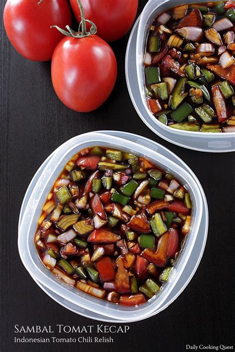 Bayangkan kulit luarnya yang rangup bersama isian bergedil yang padat gila. Sambal Tomat Kecap - Indonesian Tomato Chili Relish ...