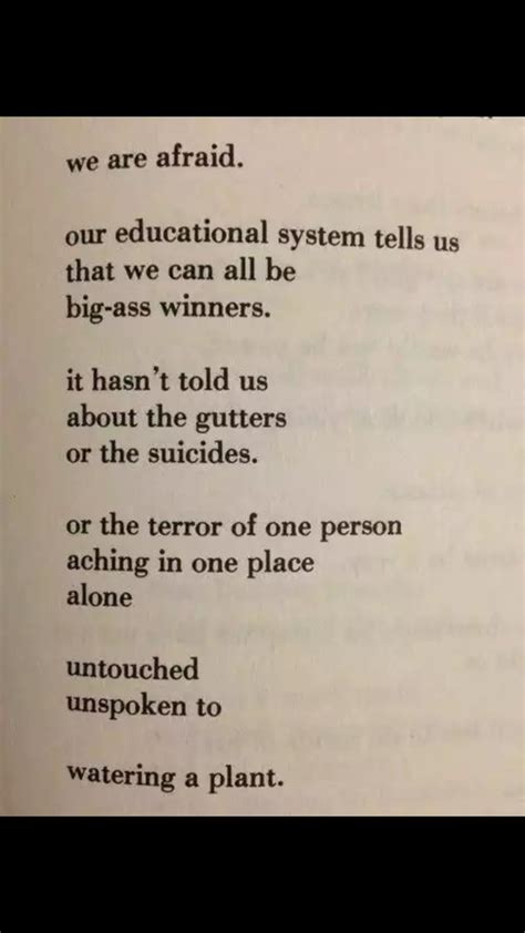 A smile to remember, alone with everybody, bluebird. What is the best Charles Bukowski poem? - Quora