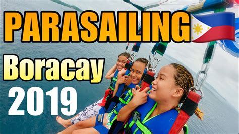 Parasailing In Boracay Kishia Honey And Almira Go For A Ride In The Sky See How We Rent