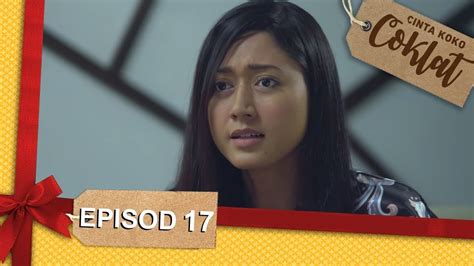 Cinta koko coklat ialah sebuah siri drama televisyen malaysia 2018 arahan mohd fazli yahya, dibintangi oleh raja afiq, sweet qismina, zahirah macwilson, aqasha, azrel ismail, mimi lana dan sasqia dahuri. Cinta Koko Coklat | Episod 17 - YouTube