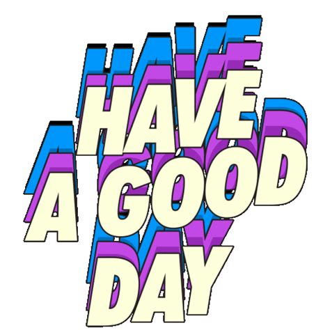 Happy Good Day Sticker For Ios And Android Giphy